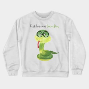 Feel Awesome Everyday - Cute Green Healthy Snake Crewneck Sweatshirt